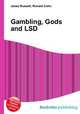 Gambling, Gods and LSD, Jesse Russell,Ronald Cohn 