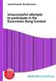 Unsuccessful attempts to participate in the Eurovision Song Contest, Jesse Russell,Ronald Cohn 
