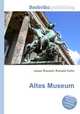Altes Museum, Jesse Russell,Ronald Cohn 