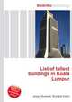 List of tallest buildings in Kuala Lumpur, Jesse Russell,Ronald Cohn 