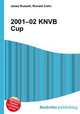 2001–02 KNVB Cup, Jesse Russell,Ronald Cohn 