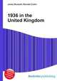 1936 in the United Kingdom, Jesse Russell,Ronald Cohn 