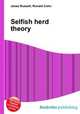 Selfish herd theory, Jesse Russell,Ronald Cohn 