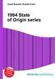 1994 State of Origin series, Jesse Russell,Ronald Cohn 