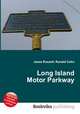 Long Island Motor Parkway, Jesse Russell,Ronald Cohn 