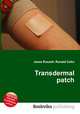 Transdermal patch, Jesse Russell,Ronald Cohn 