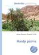 Hardy palms, Jesse Russell,Ronald Cohn 
