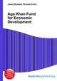 Aga Khan Fund for Economic Development, Jesse Russell,Ronald Cohn 
