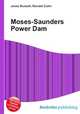 Moses-Saunders Power Dam, Jesse Russell,Ronald Cohn 