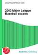 2002 Major League Baseball season, Jesse Russell,Ronald Cohn 