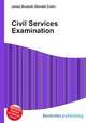 Civil Services Examination, Jesse Russell,Ronald Cohn 