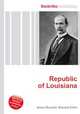 Republic of Louisiana, Jesse Russell,Ronald Cohn 
