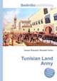 Tunisian Land Army, Jesse Russell,Ronald Cohn 