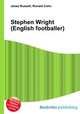 Stephen Wright (English footballer), Jesse Russell,Ronald Cohn 