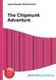 The Chipmunk Adventure, Jesse Russell,Ronald Cohn 