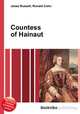 Countess of Hainaut, Jesse Russell,Ronald Cohn 