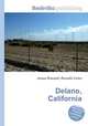 Delano, California, Jesse Russell,Ronald Cohn 