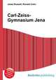 Carl-Zeiss-Gymnasium Jena, Jesse Russell,Ronald Cohn 