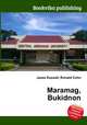 Maramag, Bukidnon, Jesse Russell,Ronald Cohn 