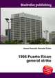 1998 Puerto Rican general strike, Jesse Russell,Ronald Cohn 