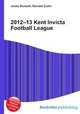 2012–13 Kent Invicta Football League, Jesse Russell,Ronald Cohn 