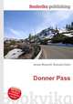Donner Pass, Jesse Russell,Ronald Cohn 