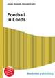 Football in Leeds, Jesse Russell,Ronald Cohn 