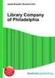 Library Company of Philadelphia, Jesse Russell,Ronald Cohn 
