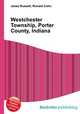 Westchester Township, Porter County, Indiana, Jesse Russell,Ronald Cohn 