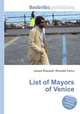 List of Mayors of Venice, Jesse Russell,Ronald Cohn 