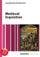 Medieval Inquisition, Jesse Russell,Ronald Cohn 
