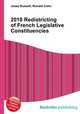2010 Redistricting of French Legislative Constituencies, Jesse Russell,Ronald Cohn 