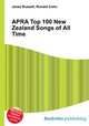APRA Top 100 New Zealand Songs of All Time, Jesse Russell,Ronald Cohn 