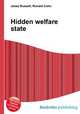 Hidden welfare state, Jesse Russell,Ronald Cohn 