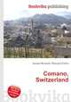 Comano, Switzerland, Jesse Russell,Ronald Cohn 