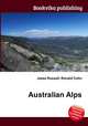 Australian Alps, Jesse Russell,Ronald Cohn 