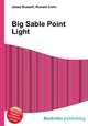 Big Sable Point Light, Jesse Russell,Ronald Cohn 