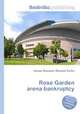 Rose Garden arena bankruptcy, Jesse Russell,Ronald Cohn 