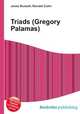Triads (Gregory Palamas), Jesse Russell,Ronald Cohn 