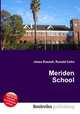 Meriden School, Jesse Russell,Ronald Cohn 