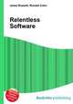 Relentless Software, Jesse Russell,Ronald Cohn 