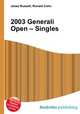 2003 Generali Open – Singles, Jesse Russell,Ronald Cohn 