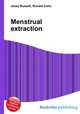 Menstrual extraction, Jesse Russell,Ronald Cohn 
