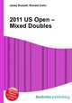 2011 US Open – Mixed Doubles, Jesse Russell,Ronald Cohn 
