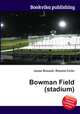 Bowman Field (stadium), Jesse Russell,Ronald Cohn 