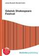 Gdansk Shakespeare Festival, Jesse Russell,Ronald Cohn 