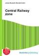 Central Railway zone, Jesse Russell,Ronald Cohn 