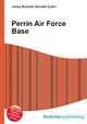Perrin Air Force Base, Jesse Russell,Ronald Cohn 