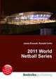 2011 World Netball Series, Jesse Russell,Ronald Cohn 