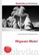 Wigwam Motel, Jesse Russell,Ronald Cohn 